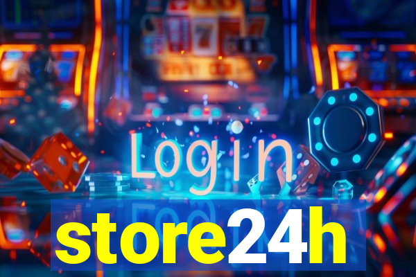 store24h