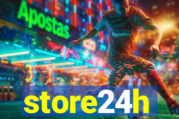 store24h