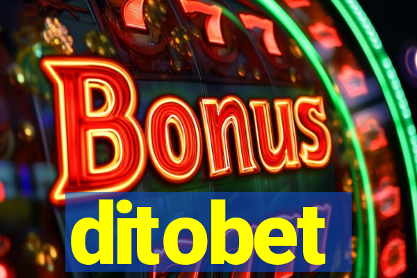 ditobet