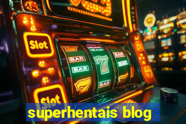 superhentais blog