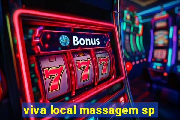 viva local massagem sp