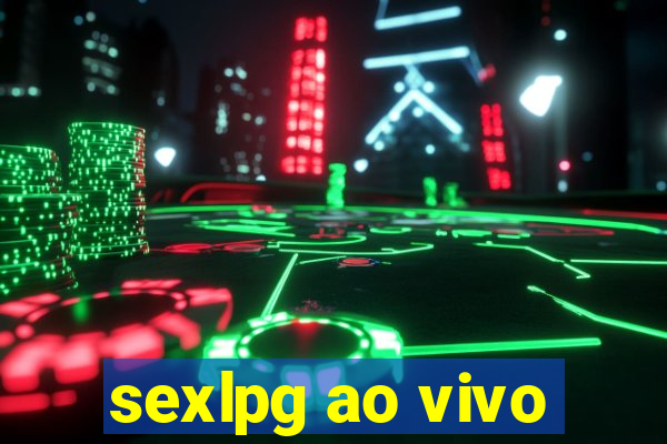 sexlpg ao vivo