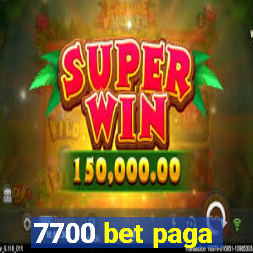 7700 bet paga