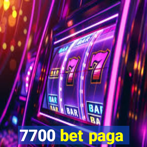 7700 bet paga