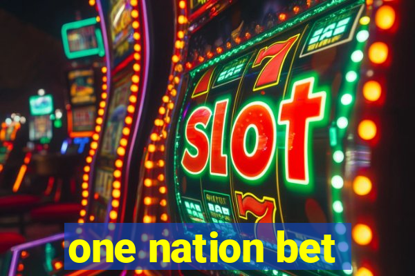 one nation bet