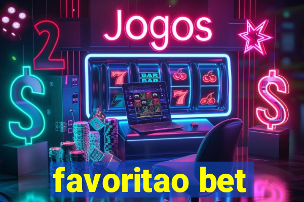 favoritao bet