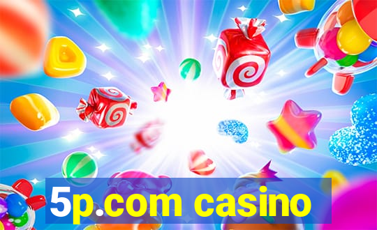 5p.com casino