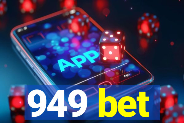 949 bet