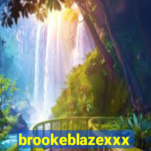 brookeblazexxx