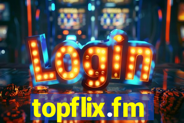 topflix.fm