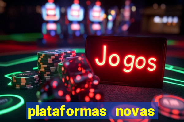 plataformas novas fortune tiger