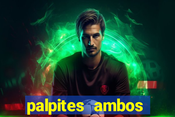 palpites ambos marcam hoje