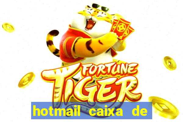 hotmail caixa de entrada entrar