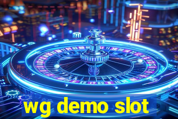 wg demo slot