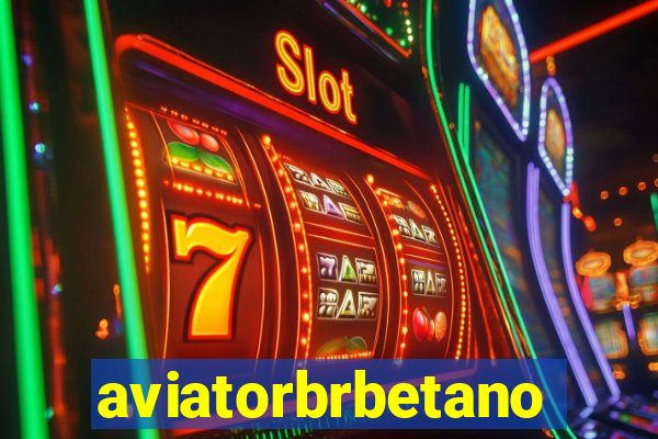 aviatorbrbetano