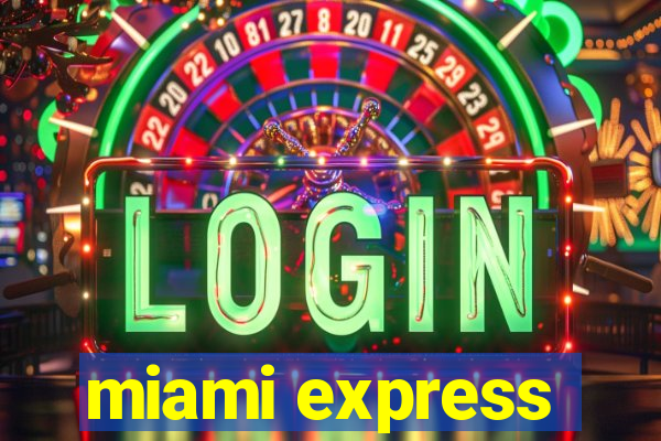 miami express