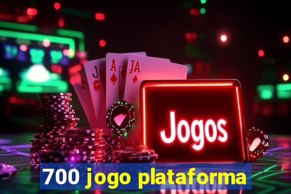 700 jogo plataforma