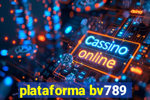 plataforma bv789