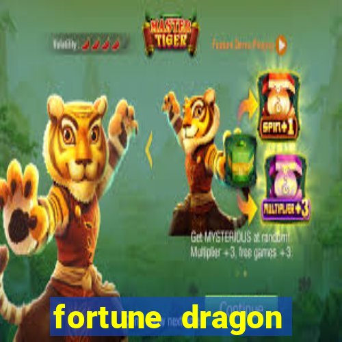 fortune dragon horários pagantes