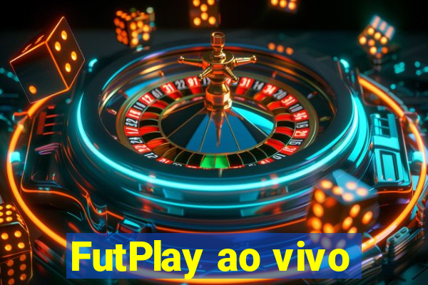 FutPlay ao vivo