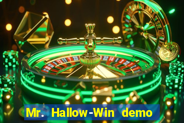 Mr. Hallow-Win demo mr halloween