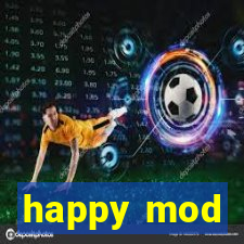 happy mod