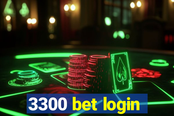 3300 bet login