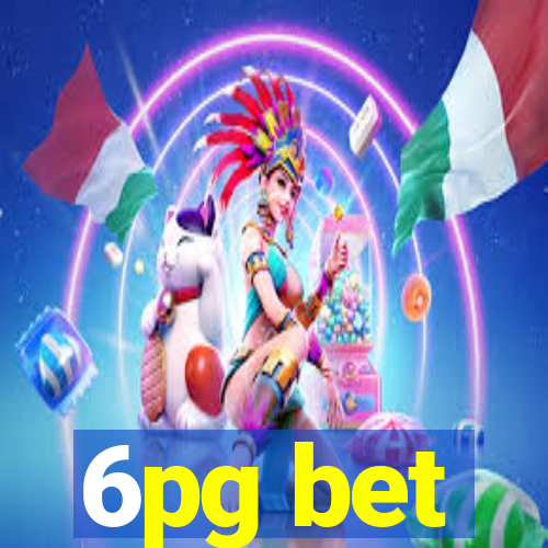 6pg bet