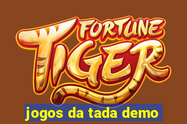 jogos da tada demo