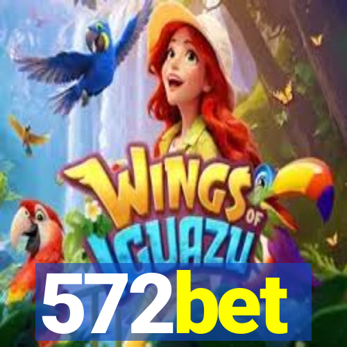 572bet