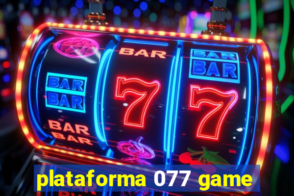 plataforma 077 game