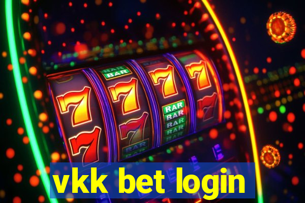 vkk bet login