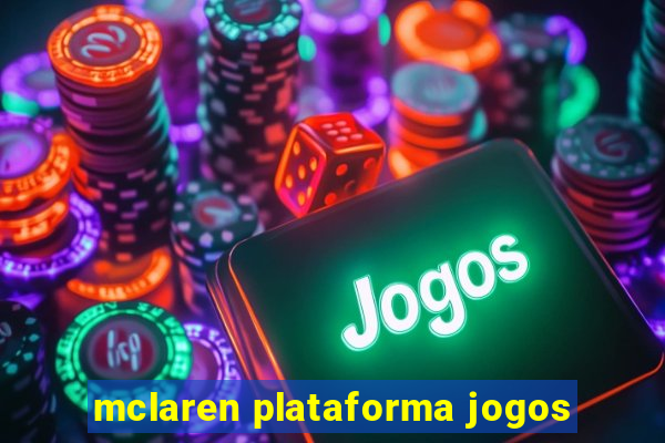 mclaren plataforma jogos