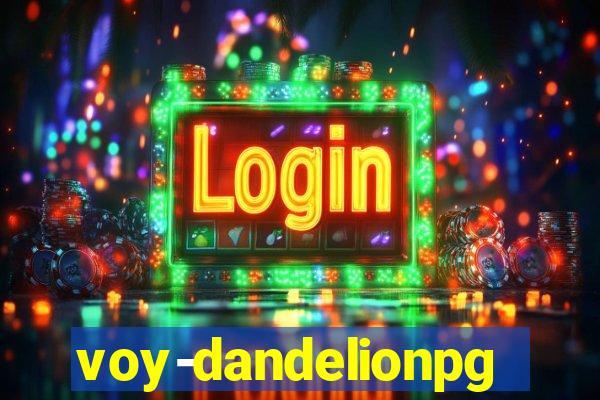 voy-dandelionpg.com