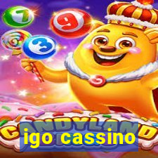 igo cassino