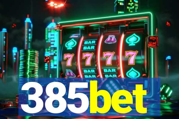 385bet