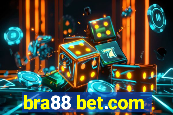 bra88 bet.com