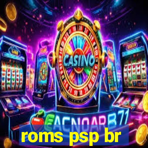 roms psp br