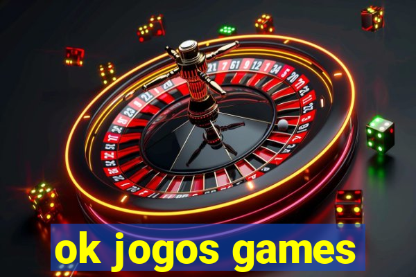 ok jogos games