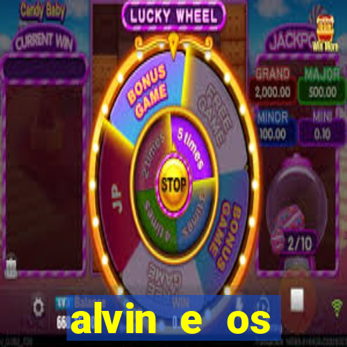 alvin e os esquilos 3 filme completo dublado