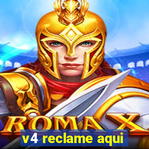 v4 reclame aqui