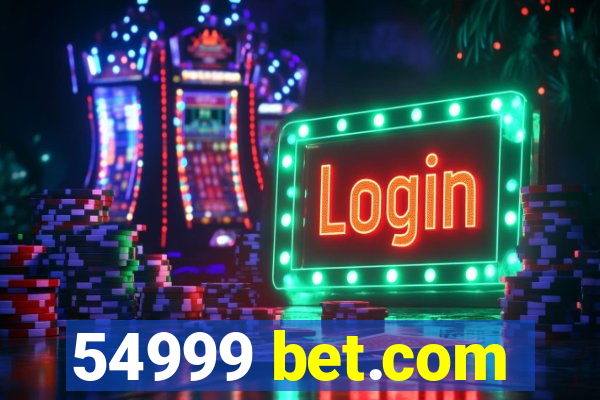 54999 bet.com