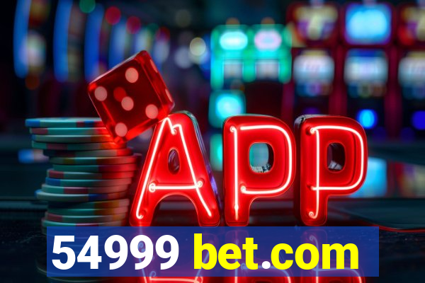 54999 bet.com