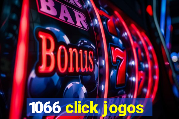 1066 click jogos