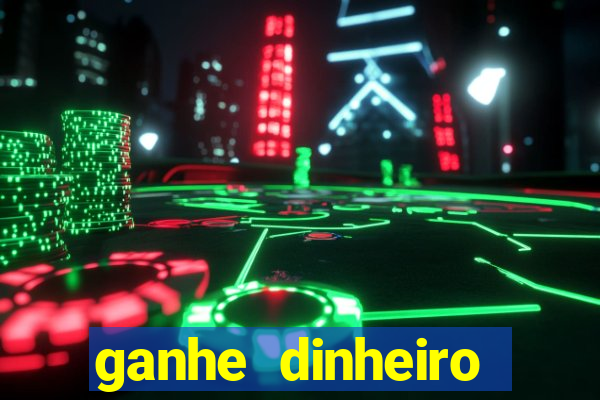 ganhe dinheiro jogando games