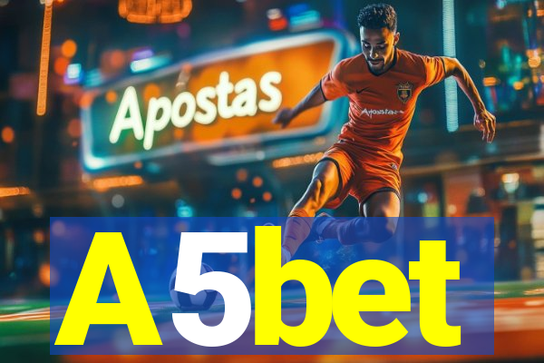 A5bet