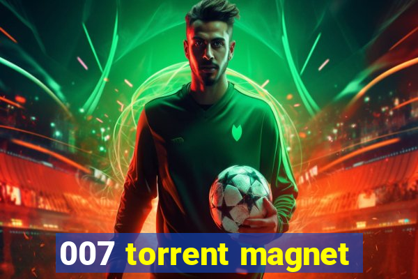 007 torrent magnet