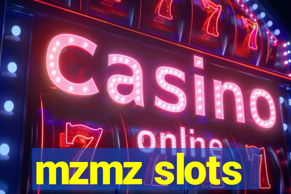 mzmz slots