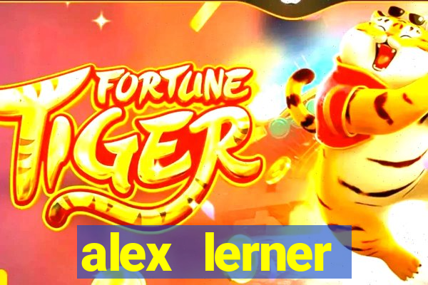 alex lerner jornalista fortuna