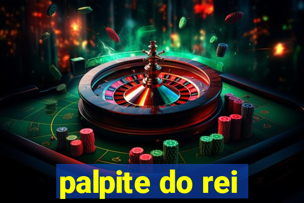 palpite do rei